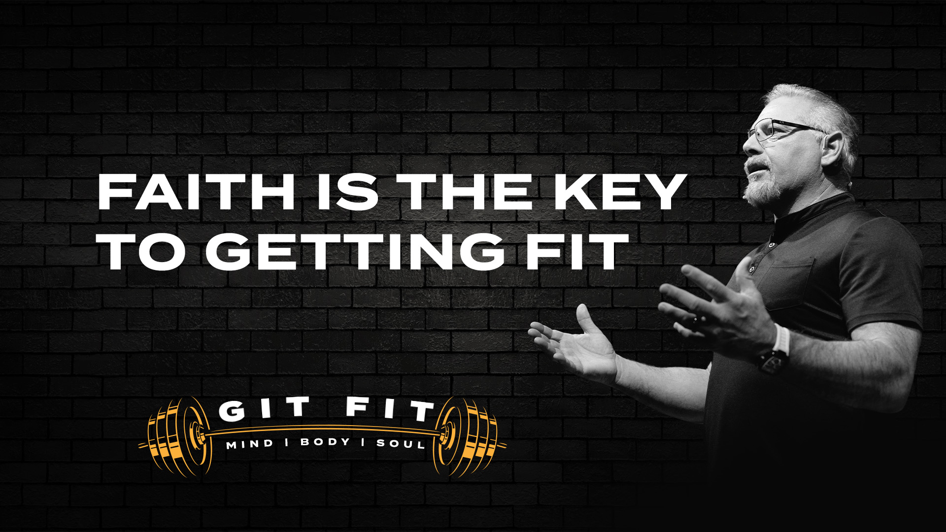 Faith is the Key to Getting Fit